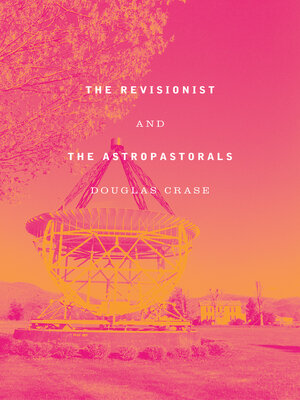 cover image of The Revisionist & the Astropastorals